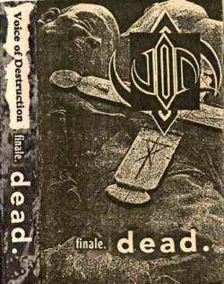 Voice Of Destruction : Finale dead